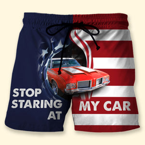 Stop Staring At My Car Custom Muscle Car Shorts Gift For Car Lovers - AOP Products - GoDuckee
