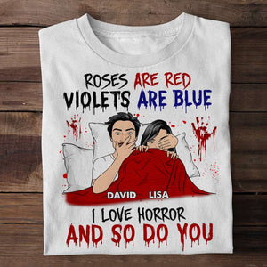 Couple Roses Are Red Violets Are Blue I Love Horror And So Do You Personalized Shirts - Shirts - GoDuckee