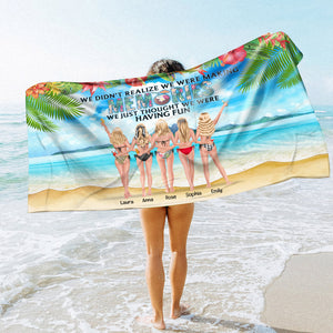 We Didn't Realize We Were Making Memories, Personalized Beach Towel, Gift for Besties - Beach Towel - GoDuckee