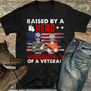 Proud Daughter/Son Raised By A Hero, Personalized Shirts, Father's Days Gifts for Veterans 02ntqn260522 - Shirts - GoDuckee