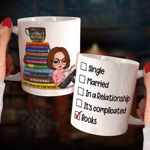 Book Single Married In A Relationship Love Books Personalized Mug 2HUHI120122 - Coffee Mug - GoDuckee