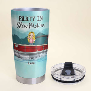 Personalized Pontoon Queen Tumbler Cup - Party In Slow Motion - Tumbler Cup - GoDuckee