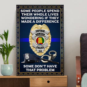 Custom State Seal Police Badge Poster - Thin Blue Line Flag - Some People Spend Their Whole Lives Wondering - Poster & Canvas - GoDuckee