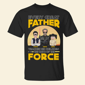 Dad Teaches Children The Ways of The Force, Personalized Shirts, Father's Day Gifts - Shirts - GoDuckee