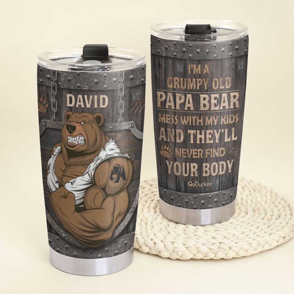 I'm A Grumpy Old Papa Bear, Personalized Father's Day Tumbler Cup, Gift For Dad - Tumbler Cup - GoDuckee