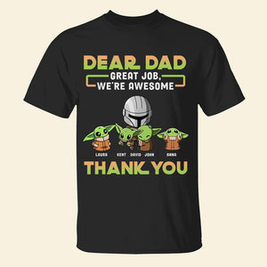 Dad Great Job We're Awesome, Personalized Shirts, Funny Father's Day Gifts - Shirts - GoDuckee
