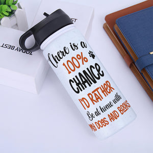 Personalized Reading Girl & Dog Breeds Water Bottle - There Is A 100% Chance I'd Rather Be At Home With My Dogs And Books - Drinkware - GoDuckee