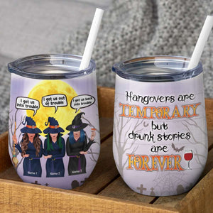 Personalized Young Witch Sisters Wine Tumbler - Drunk Stories Are Forever - Wine Tumbler - GoDuckee