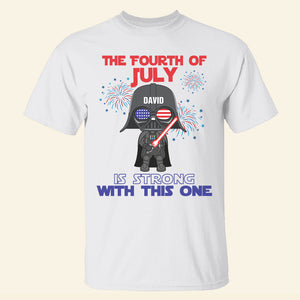 The Fourth Of July Is Strong With This One Personalized Shirts - Shirts - GoDuckee