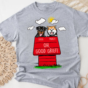 Personalized Funny Dog Shirt, Oh Good Grief, Gift for Dog Lovers - Shirts - GoDuckee