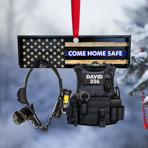 Come Home Safe, Police's Uniform - Personalized Christmas Ornament - Christmas Gift For Police Officer - Ornament - GoDuckee