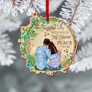 Couple Together With You Is My Favorite Place To Be, Personalized Wood Ornament - Ornament - GoDuckee