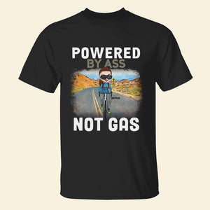 Powered By A** Not Gas, Personalized Shirt for Cycling Lovers - Shirts - GoDuckee