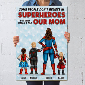 Some People Don't Have A Super Mom - Personalized Canvas Poster - Gift For Mom - Poster & Canvas - GoDuckee