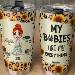 Personalized Dog Mom Tumbler Cup Girl With Dog My Babies Are My Everything - Tumbler Cup - GoDuckee