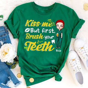 Dental Assistant Kiss Me But First Brush Your Teeth - Personalized Shirt - Gift For Dental Assistants - Shirts - GoDuckee