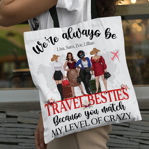 Personalized Travel Besties Tote Bag We're Always Be Travel Besties Traveling Girls - Tote Bag - GoDuckee