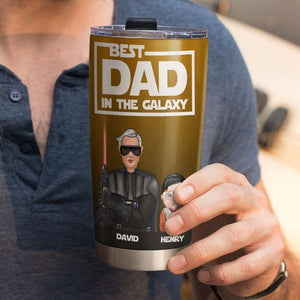 Personalized Father's Day Tumbler Cup Gift For Father Best Dad In The Galaxy - Tumbler Cup - GoDuckee