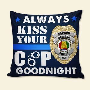 Police Kiss You Goodbye - Personalized Pillow - Gift for Police Wife/Police Husband - Badge with Custom State Seal - Pillow - GoDuckee