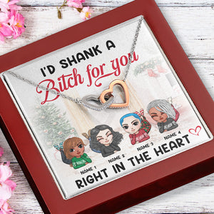 Friends Christmas I'd Shank A Bitch For You Interlocking Hearts Necklace - Jewelry - GoDuckee