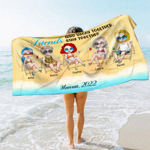 Vacay Together Stay Together, Friends Beach Towel. Personalized Beach Towel, Gift for Friends - Beach Towel - GoDuckee