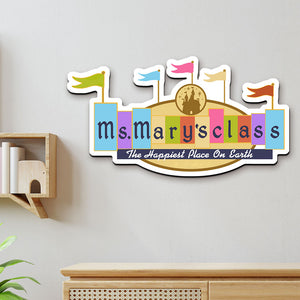 The Happiest Place On Earth Personalized Teacher Wood Sign Gift For Teacher - Wood Sign - GoDuckee