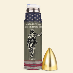 In The Darkest Hour When The Demons Come, Personalized Bullet Tumbler, Gifts for Military Brother - Water Bottles - GoDuckee
