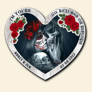 I'm Yours, No Returns or Refunds - Couple Wood Sign, Personalized Wood Sign, Gift for Him/Her - Wood Sign - GoDuckee