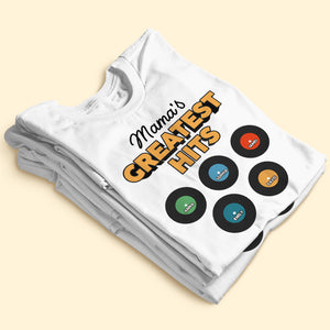 Mama's Greatest Hits Personalized Shirt, Mother's Day Gift For Vinyl Lovers-03qhti170423 - Shirts - GoDuckee