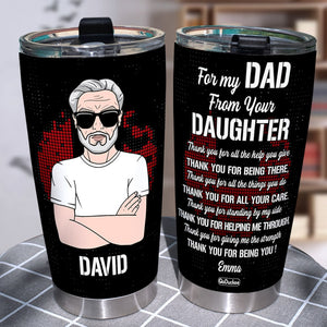 Personalized Dad and Daughter Tumbler - Thank You For All The Help You Give For Being There - Tumbler Cup - GoDuckee