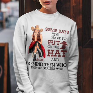 Cowgirl Remind Them Who You Are - Personalized Shirts - Gift for Cowgirl - Front Cowgirl - Shirts - GoDuckee