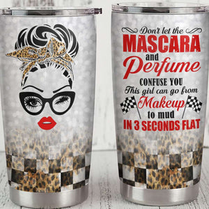 Personalized Racing Girl Tumbler, Don't let mascara and perfume confuse you, Leopard Checkered Pattern - Tumbler Cup - GoDuckee
