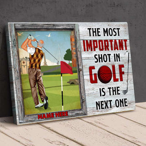 Personalized Golfer Poster - The Most Important Shot - The Next One - Poster & Canvas - GoDuckee