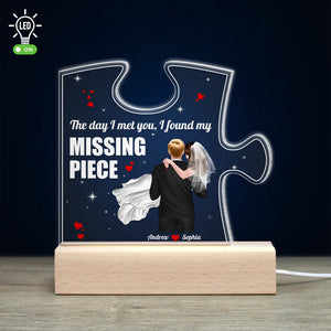 The Day I Met You I Found My Missing Piece, Couple Wedding Personalized 3D Led Light Wooden Base, Gift For Couple - Led Night Light - GoDuckee