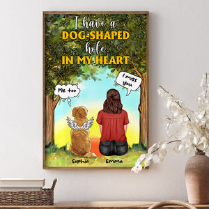 Dog Mom's Gift, Personalized Dog Memorial Canvas Print, A Dog-Shaped Hole In My Heart - Poster & Canvas - GoDuckee