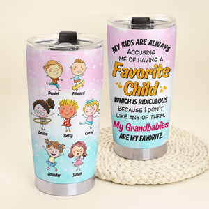 My Grandbabies Are My Favorite, Gift For Grandma, Personalized Tumbler, Grandkids Tumbler - Tumbler Cup - GoDuckee