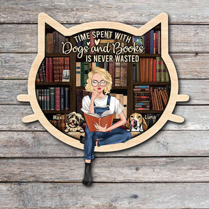Time Spent With Dogs And Books Is Never Wasted, Personalized Reading Girl Wood Sign, Gift for Book Lovers - Wood Sign - GoDuckee