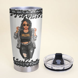Sassy Girl If You Need a Friend Who Is Sassy Opinionated Well You Sarcastic Girl Found Me Personalized Tumbler For Cool Girl - Tumbler Cup - GoDuckee