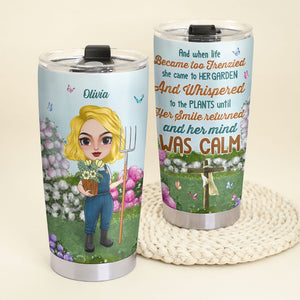 And When Life Became Too Frenzied She Came To Her Garden, Personalized Gardening Tumbler Cup, Gift For Her - Tumbler Cup - GoDuckee
