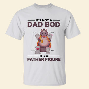 It's Not A Dad Bod It's A Father Figure - Father's Day Gift - Father's Day Shirt - Personalized Shirt - Gift For Dad - Shirts - GoDuckee