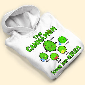 This Canna Mom Loves Her Lil Buds, Personalized Shirt, Gift For Mom, Mother's Day Gift, Mom's Little Buds - Shirts - GoDuckee