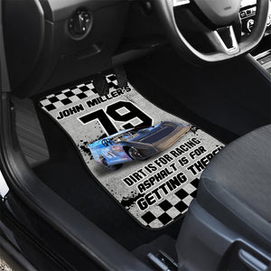 Dirt Is For Racing Asphalt Is For Getting There Personalized Dirt Track Racing Car Mats, Gift For Racer - Doormat - GoDuckee