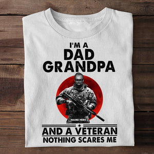 Veteran Dad and Grandpa Nothing Scares Me Custom Shirts - Shirts - GoDuckee