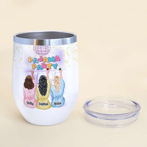 Pajama Party, Personalized Tumbler, Gift For Best Friends - Wine Tumbler - GoDuckee