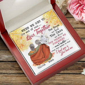 Couple Get To The End Of Our Lives Together - Personalized Love Knot Necklace - Gift for Him/Her - Couple Shoulder to Shoulder - Jewelry - GoDuckee