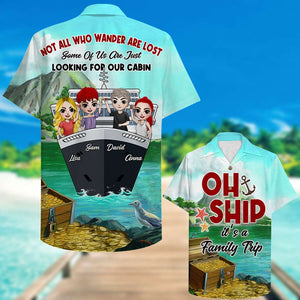 Personalized Cruising Friends Hawaiian Shirt - Not All Who Wander Are Lost Some Of Us Are Just Looking For Our Cabin - Hawaiian Shirts - GoDuckee