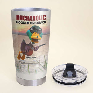 Personalized Duck Hunting Dad Tumbler Cup - Duckaholic Hooked On Quack - Tumbler Cup - GoDuckee