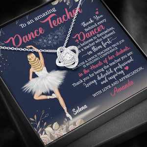 Ballet Teacher To An Amazing Dance Teacher - Personalized Love Knot Necklace - Jewelry - GoDuckee