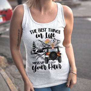 The Best Things In Life Mess Up Your Hair Personalize Car Shirts, Gift For Girls - Shirts - GoDuckee