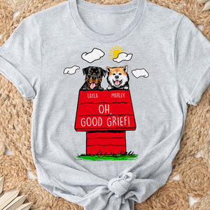 Personalized Funny Dog Shirt, Oh Good Grief, Gift for Dog Lovers - Shirts - GoDuckee